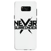 never surrender 2 Samsung Galaxy S8