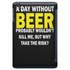 a day without beer iPad Mini