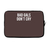 bad girls dont cry halter top crop Laptop sleeve
