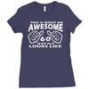 this is what an awesome 60 year old looks like Ladies Fitted T-Shirt