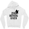 zero bothers given Zipper Hoodie