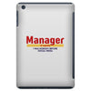 Manager Of Myselfy i Was Nobody Before Social Media iPad Mini