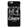 in a world full of grinches be a cindy lou who iPhone 6 Plus/6s Plus Case