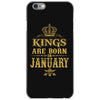 kings are born in january iPhone 6/6s Case