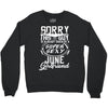 This Guy Is Taken By A Super Sexy June Girlfriend Crewneck Sweatshirt