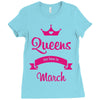 queens are born in march Ladies Fitted T-Shirt