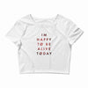 To Be Alive (a233) Crop Top