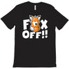 fox off T-Shirt