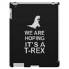 we are hoping it's a trex iPad 3 and 4 Case