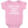 don't take candy from a stranger Baby Bodysuit