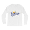 Sunday Funday Long Sleeve Shirts
