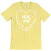 hug me T-Shirt