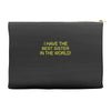 best sister crazy scary Accessory Pouches