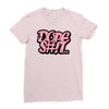 dope shit Ladies Fitted T-Shirt