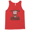 no talkie before coffee! Tank Top