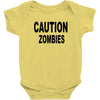 caution zombies Baby Bodysuit