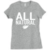 all natural Ladies Fitted T-Shirt