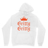 gritty gritty Unisex Hoodie