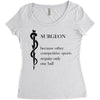 surgeon Women's Triblend Scoop T-shirt