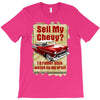 sell my chevy ideal birthday gift or present T-Shirt