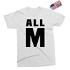 All M Exclusive T-shirt