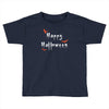happy halloween Toddler T-shirt