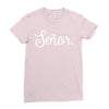 senor Ladies Fitted T-Shirt