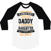 Super Cool Daddy Of A Freaking Awesome Daughter 3/4 Sleeve Shirt