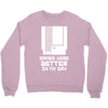 nes games were better unisex Crewneck Sweatshirt