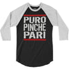 puro pinche pari funny 3/4 Sleeve Shirt