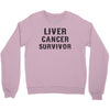 Liver Cancer Survivor Crewneck Sweatshirt