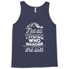 those who wander Tank Top