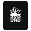 reel great dad Mousepad
