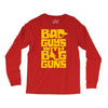 bad guys with big guns Long Sleeve Shirts
