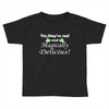 magically delicious Toddler T-shirt