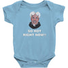 so hot right now Baby Onesie