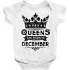 Queens Are Born In December Baby Onesie