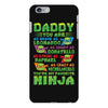 Daddy You Are My Favorite Ninja iPhone 6/6s Plus  Shell Case