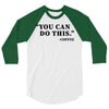 you can do this coffee 3/4 Sleeve Shirt
