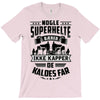 papa nogle superhelte baerer ikke kapper T-Shirt