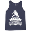 I Am Beagle Actually In A Very Commited Relationship Tank Top