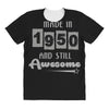 made in 1950 and still awesome All Over Women's T-shirt