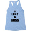 like a boss Racerback Tank
