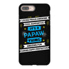 It's A Papaw Thing iPhone 8 Plus