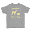 vacation, alpaca bag Youth Tee
