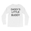daddy little buddy Long Sleeve Shirts