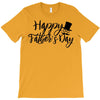 happy father's day T-Shirt