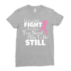 the lord will fight for you, you need only to be still Ladies Fitted T-Shirt