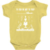 to fish or not to fish what a stupid question Baby Onesie