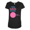 clarissa explained nothing Maternity Scoop Neck T-shirt